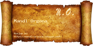 Mandl Orgona névjegykártya